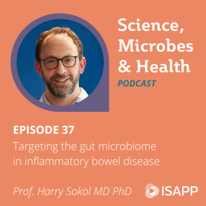 Episode 37: Targeting the gut microbiome in inflammatory bowel disease, with Prof. Harry Sokol MD PhD 3 Sokol sq